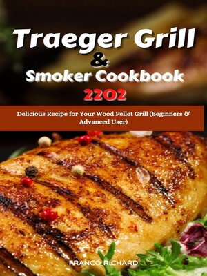 cover image of Traeger Grill & Smoker Cookbook 2022
